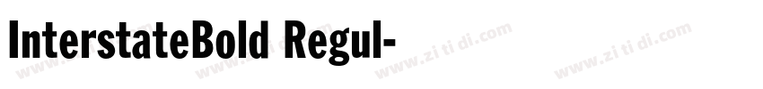 InterstateBold Regul字体转换